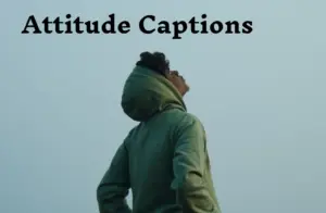 Attitude Caption