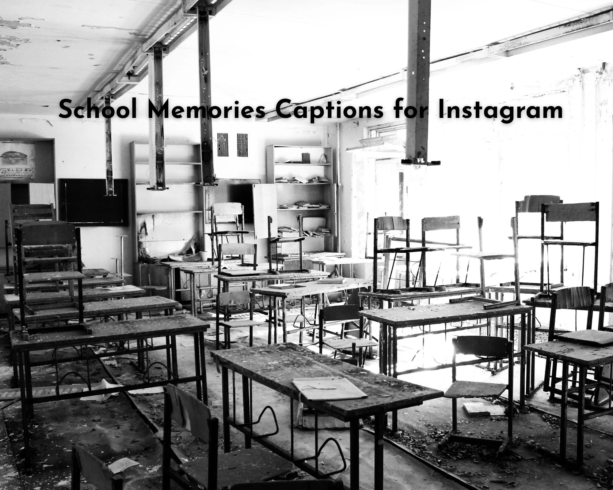 School Memories Captions for Instagram