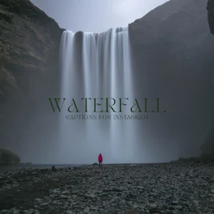 Captions for Waterfall