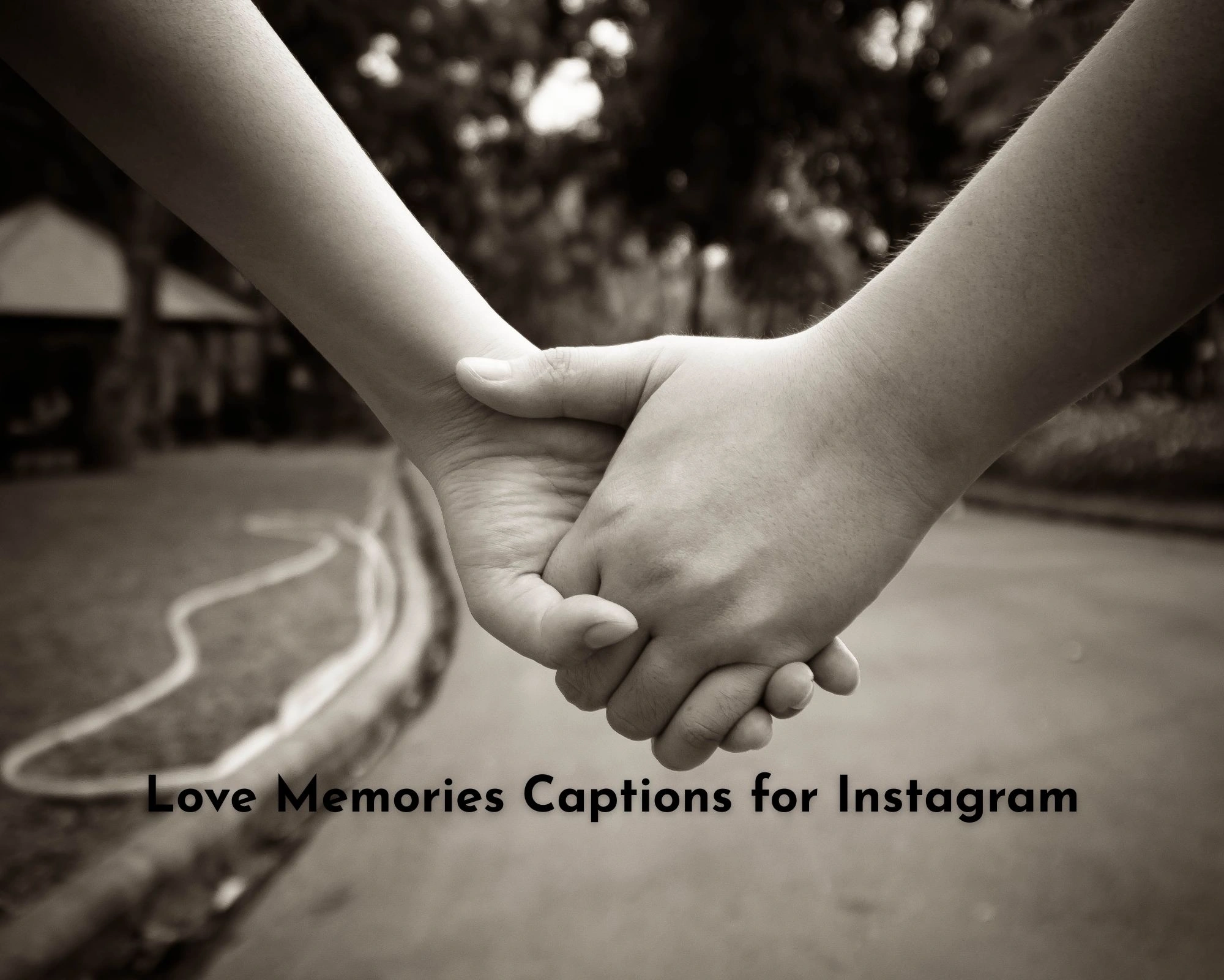 Love Memories Captions for Instagram