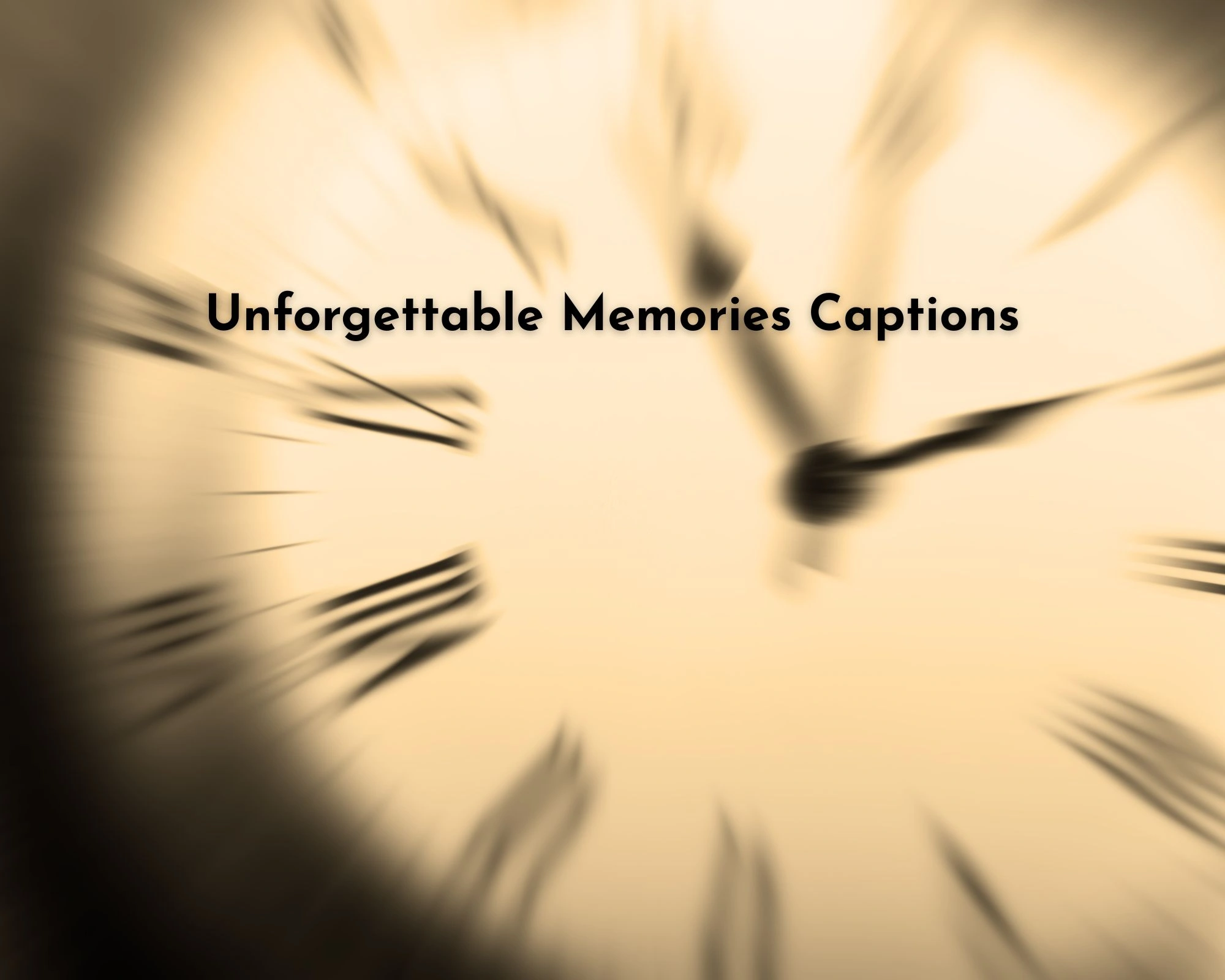 Unforgettable Memories Captions for Instagram