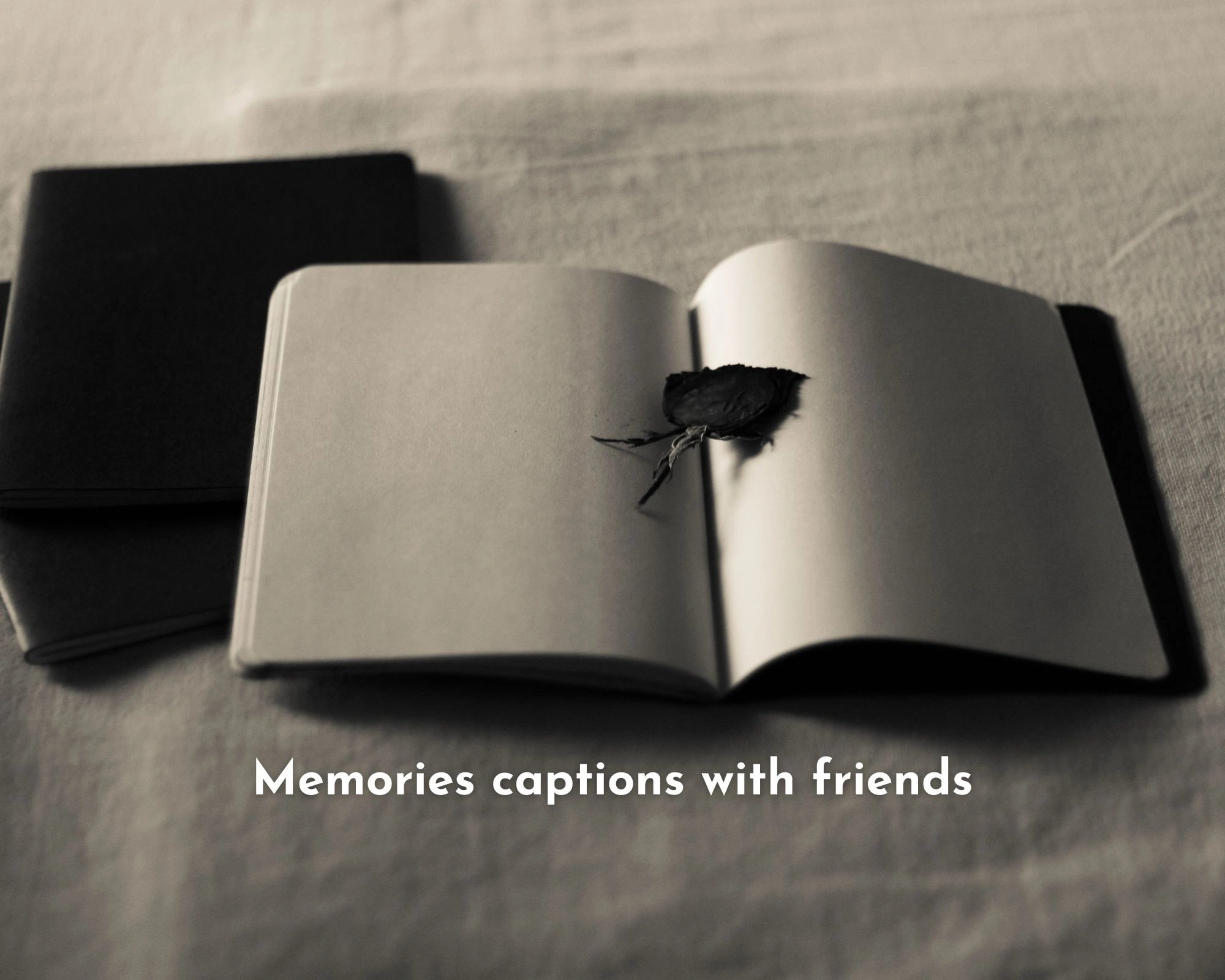 Memories captions with friends