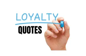 Loyalty Quotes