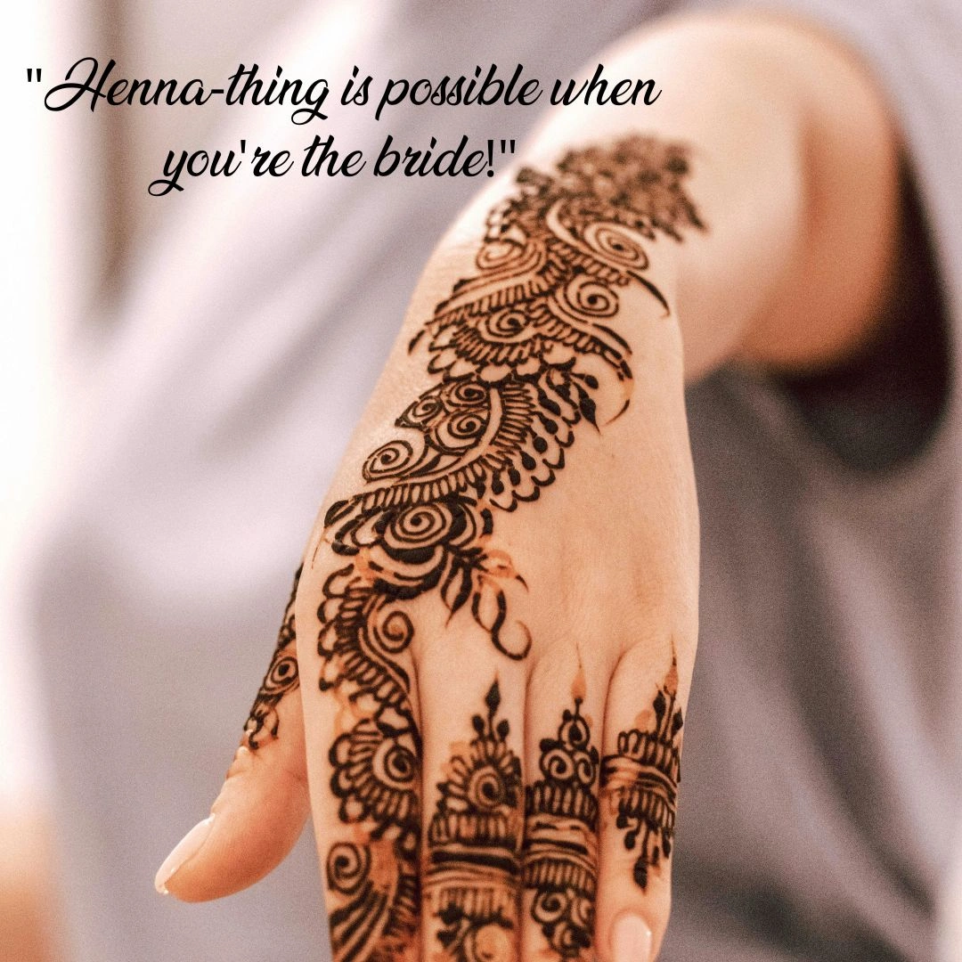 Mehndi Captions for Instagram Story